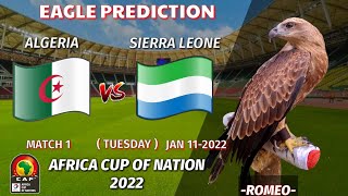 Algeria vs Sierra Leone Prediction  Africa Cup of Nations 2022  Eagle Prediction [upl. by Ayenet]