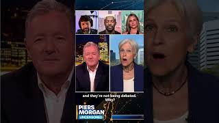 Jill Stein on Piers Morgan Uncensored Democrats have no debates no policies CLIP [upl. by Esilehs]