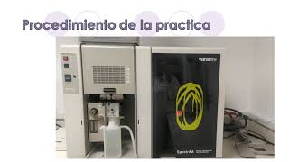 PRACTICA ESPECTROSCOPIA DE ABSORCIÓN ATOMICA [upl. by Eanyl]