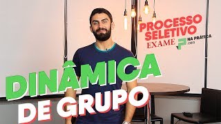 Processo Seletivo  Dinâmica de Grupo  Na Prática [upl. by Arolf504]