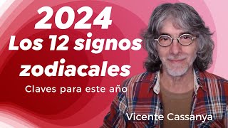 2024 para cada uno de los 12 signos zodiacales Claves del año [upl. by Ameh340]