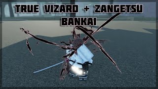 True Vizard  Zangetsu Bankai  Type Soul [upl. by Gnim]