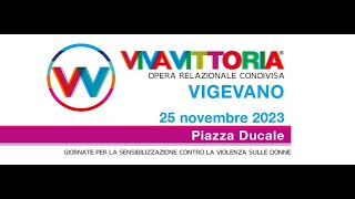 Presentazione VIVA VITTORIA VIGEVANO  opera relazionale condivisa  25 novembre 2023 [upl. by Alaekim975]