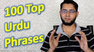 100 Top Urdu Phrases  Learn Urdu Language for Beginners through English [upl. by Etteniuq]