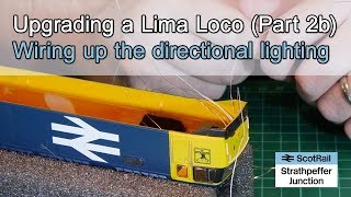 15 Lima Class 47 Loco Upgrade Wiring up Directional Lights Part 2b [upl. by Elton525]