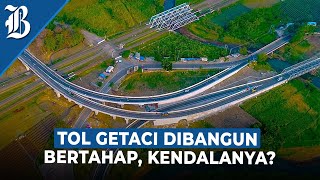 Tol Getaci Hanya Sampai Ciamis Imbas Investasi Susut Rp37 Triliun [upl. by Ahsinit]