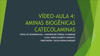 VÍDEOAULA 4 Neurotransmissores  Catecolaminas Adrenalina Noradrenalina e Dopamina [upl. by Lalad275]