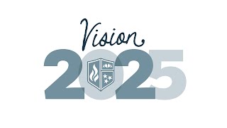 Vision 2025 [upl. by Seira]