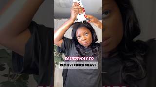 🔥 Safe and easiest Quick weave removal quickweave hairtips hairhacks hairstyle washday shorts [upl. by Schafer]