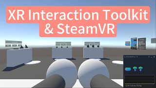 XR Interaction Toolkit amp SteamVR [upl. by Iey]