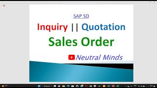 SAP SD Sales Order Inquiry Quotation Complete process with configuration [upl. by Elolcin773]