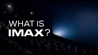 What Is IMAX [upl. by Lyris]