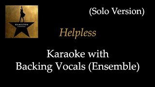 Hamilton  Helpless  Karaoke with Backing Vocals Ensemble Solo Version [upl. by Huff]