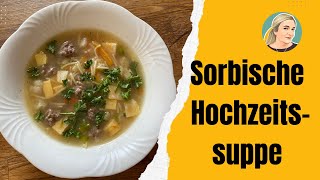 Sorbische Hochzeitssuppe mit Hackfleischklößchen und Eierstich [upl. by Rema]