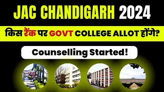 JEE Mains 2024  JAC Chandigarh Counselling 2024  Complete Process amp Top Colleges Closing Rank [upl. by Drape985]