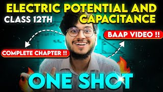 Electric Potential and Capacitance one shot  class 12th physics chapter 2 one shot  Munil sir [upl. by Ilarin]