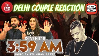 DIVINE  359 AM  Prod by Stunnah Beatz  Delhi Couple Reactions [upl. by Hal]