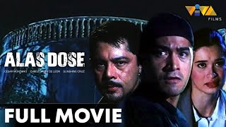 Alas Dose FULL MOVIE HD  Cesar Montano Christopher De Leon Sunshine Cruz [upl. by Liane]