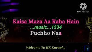 Pucho Na Kaisa Maza Aa Raha Hai  Amit Kumar and S Jankar  Karaoke  Awwal Number 1990 [upl. by Jacques330]