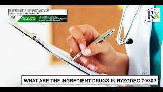 What Are The Ingredient Drugs In Ryzodeg 7030 [upl. by Ecnar616]