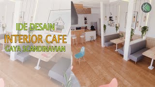 Ide Desain Interior Cafe amp Coffe Shop  Gaya Scandinavian [upl. by Bibbye]