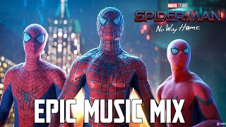 SPIDERMAN No Way Home Theme  Tobey x Andrew x Tom Mashup  1 HOUR MIX fanmade [upl. by Yrelbmik]