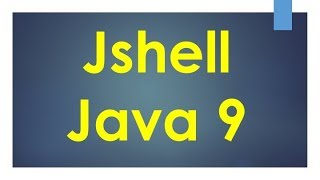 JShell  REPL  Part 2 [upl. by Miguela353]