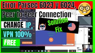 Parsec Fix Error 6023 and 6024 Connection Problems Easy Solution 100 Free VPN Change IP English [upl. by Abeh]