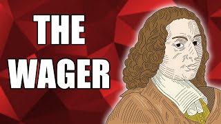 Pascals Wager EXPLAINED  The Pensées by Blaise Pascal [upl. by Stoops739]