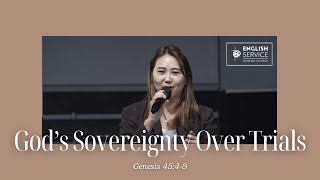 Gods Sovereignty Over Trials  Pastor Amy Shin [upl. by Aire]