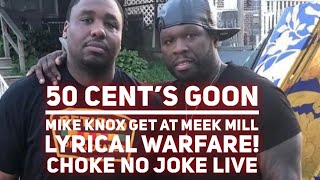 50 CENT GOONS AT MEEK MILL  LETS GO NY KNICKS  CHOKE NO JOKE LIVE [upl. by Joli]