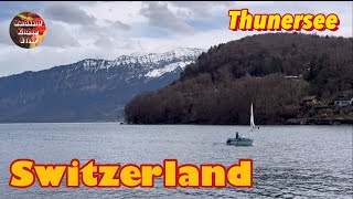 Switzerland Spiez town and Thunersee Bern CH🇨🇭 سویتزرلند [upl. by Tema]