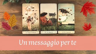 🧡 Un Messaggio dalle carte per te 🧡 Tarocchi Interattivi [upl. by Audie]