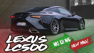 JP Performance  Was ich magnicht mag  Lexus LC 500 [upl. by Nett799]