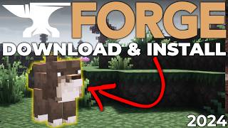 How To Download amp Install Forge in Minecraft 2024 [upl. by Ainavi292]