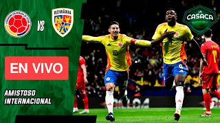 🚨 COLOMBIA vs RUMANIA EN VIVO 🔥 LUIS DIAZ TITULAR 🏆 AMISTOSO INTERNACIONAL ⚽ [upl. by Januarius133]