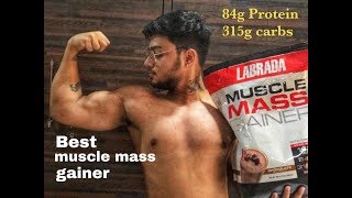 Best Weight  Mass Gainer  10 kg in one Month  LABRADA Gainer Review [upl. by Delwin518]