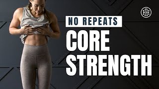 20 Minute Core Strength  No Repeats AB Workout [upl. by Yenttirb593]