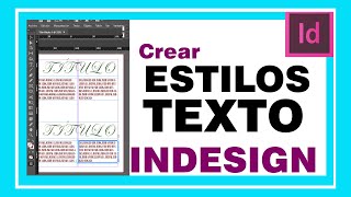 INDESIGN cómo CREAR ESTILO DE PARRAFO Y CARÁCTER Estilos de texto o letra para revistas y libros [upl. by Mcgean]