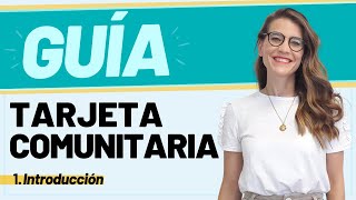 1 Guía Tarjeta Comunitaria Introducción 👨‍👩‍👧‍👦 💳 [upl. by Zavras]