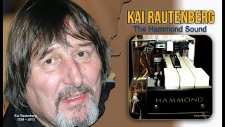 Kai Rautenberg  Hammond Sound [upl. by Candy750]