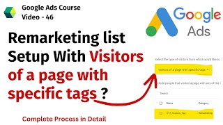 Google Ads Remarketing With Visitors of a Page with Specific Tags  Google Ads Remarketing Tutorial [upl. by Alfy]