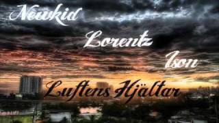 Newkid ft Lorentz amp Ison  Luftens Hjältar [upl. by Rosenthal]