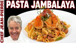 Quick Jambalaya with Pasta  Chef JeanPierre [upl. by Ehudd]