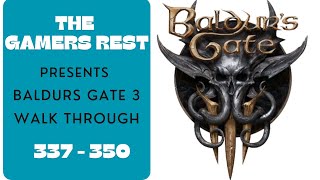 Ep 337  350 bg3 walkthrough gaming ttrpg dnd5e twitch [upl. by Kalil]