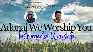 Adonai We Worship You Instrumental Worship ft Cousticks [upl. by Salguod457]