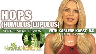 Professional Supplement Review  Hops Humulus Lupulus for Insomnia and Anxiety  National Nutrition [upl. by Imeaj]