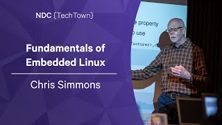 Fundamentals of Embedded Linux  Chris Simmons  NDC TechTown 2022 [upl. by Akeemaj]