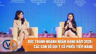 Ba câu chuyện định hình cổ phiếu ngành ngân hàng năm 2025 [upl. by Yrgoerg]