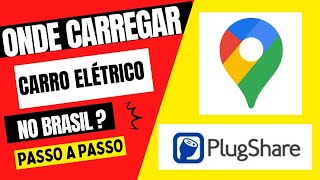 Onde Carregar Carro Elétrico  Aplicativo APP Plugshare [upl. by Enomal471]